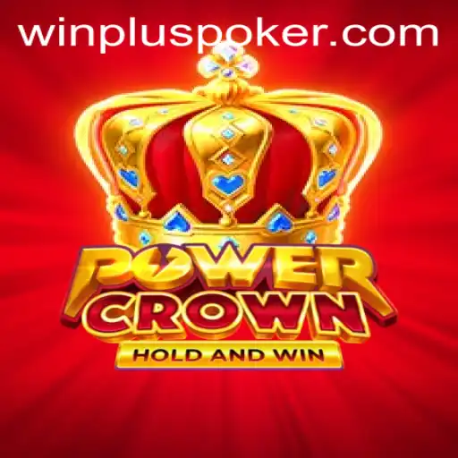 PowerCrown: A New Gaming Phenomenon with Winplus Features